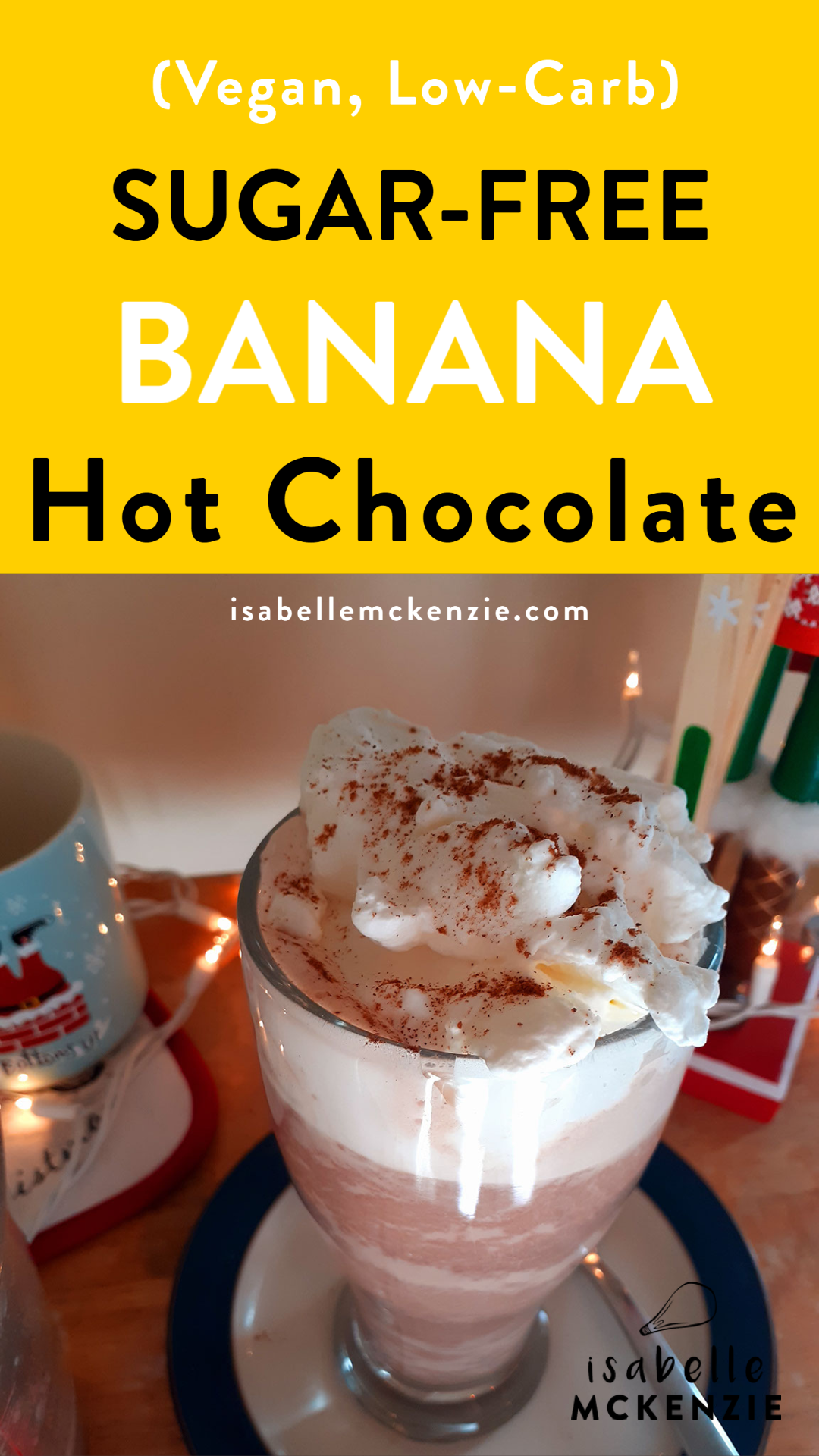 Sugar Free Banana Hot Chocolate Vegan Low Carb